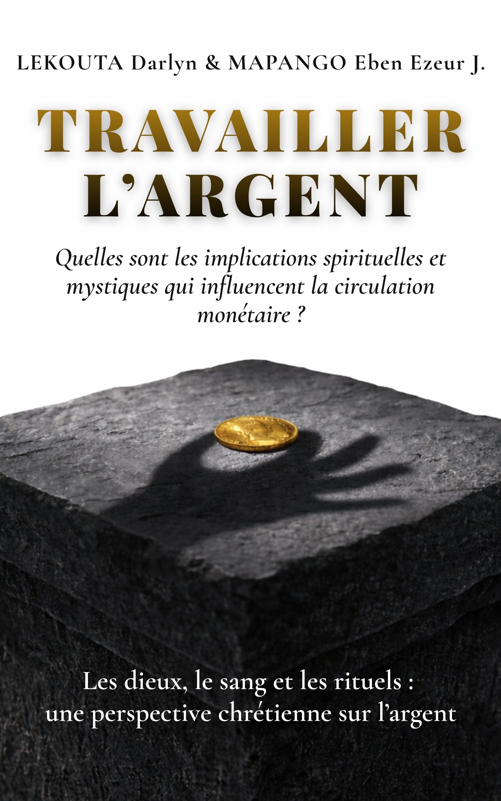TRAVAILLER L’ARGENT